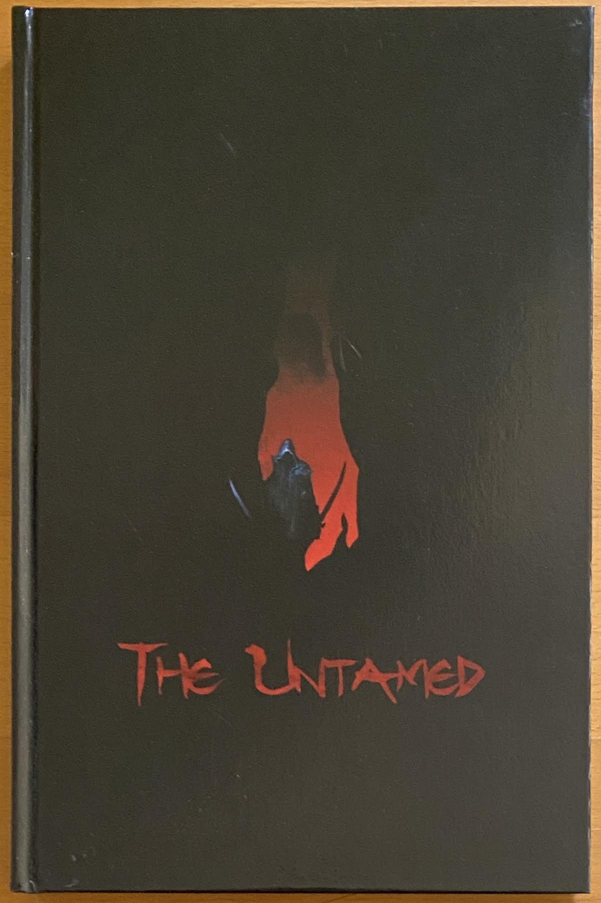 The Untamed: A Sinner's Prayer #1 - #7 (Hardcover)